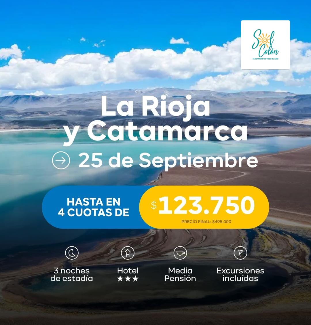 La Rioja y Catamarca – 25 de Septiembre