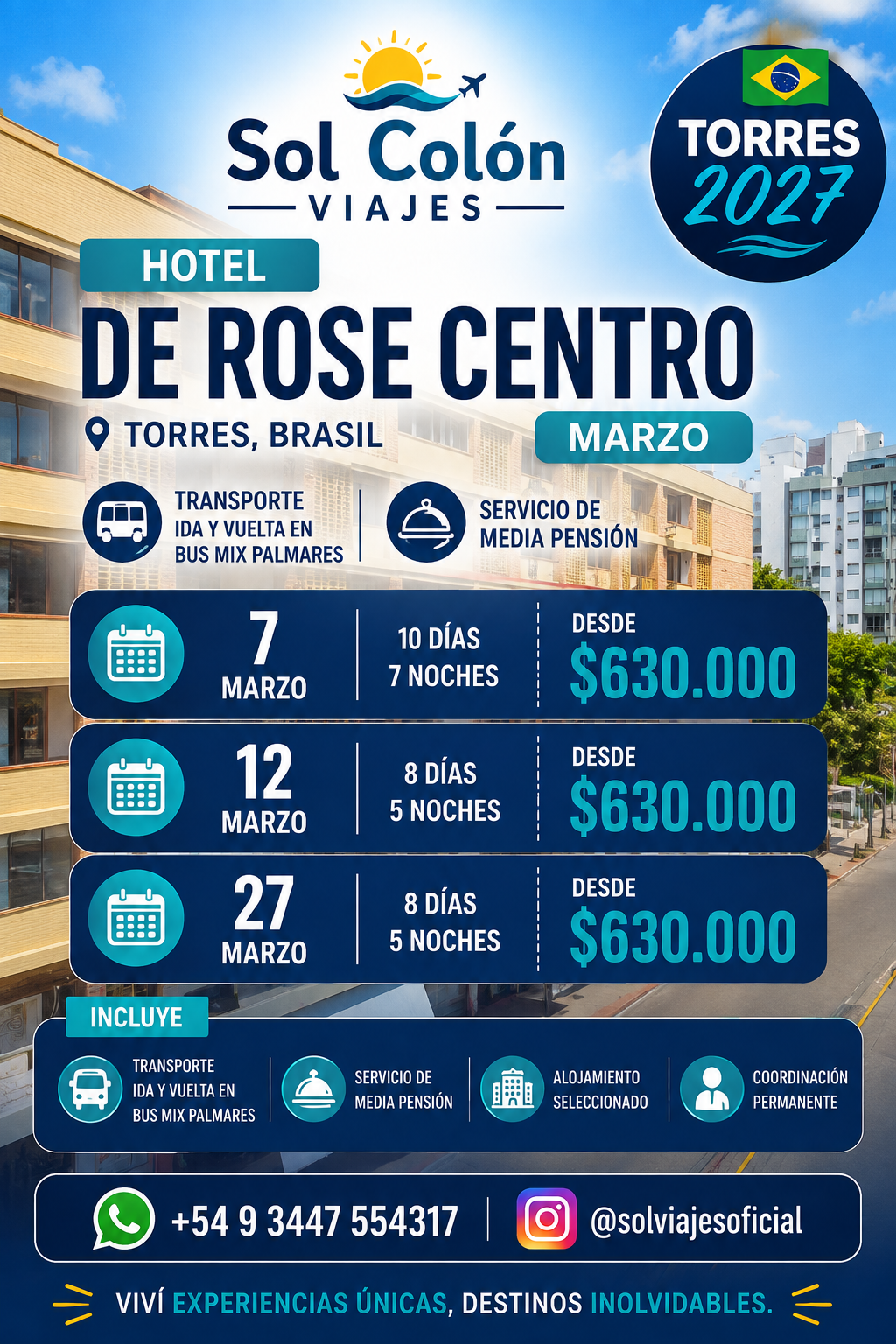 Torres – Hotel De Rose Centro – Febrero 2027