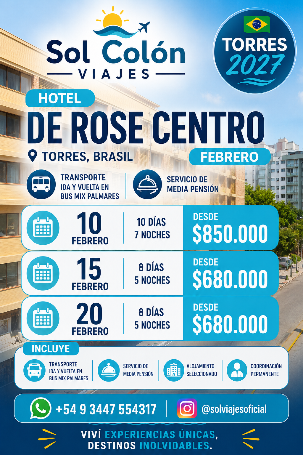Torres – Hotel De Rose Centro – Marzo 2027